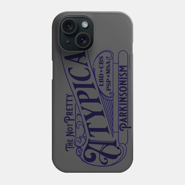 Atypical Parkinsonism - Parkinsonian Disorder Phone Case by SteveW50