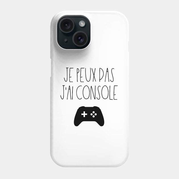 Je peux pas j'ai console Phone Case by LemonBox