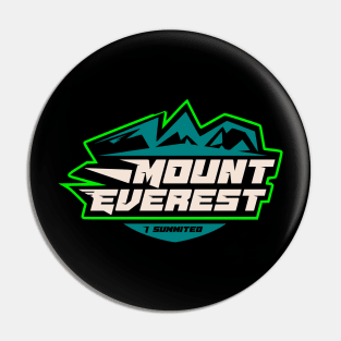 I summited Mount Everest Pin