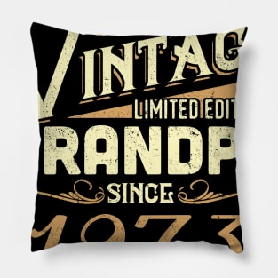 Vintage Grandpa Since 1973 Funny Man Myth Legend Daddy Pillow