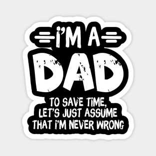 I'm A Dad Father's Day Quote Magnet