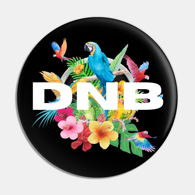 DNB - Tropical Bass Birds Pin by DISCOTHREADZ 