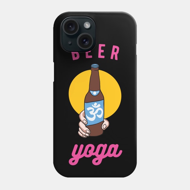 Beer Yoga - Om Cheers Phone Case by isstgeschichte