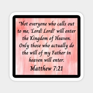 Bible Verse Matthew 7:21 Magnet