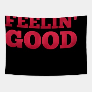 Feeling Good Tapestry