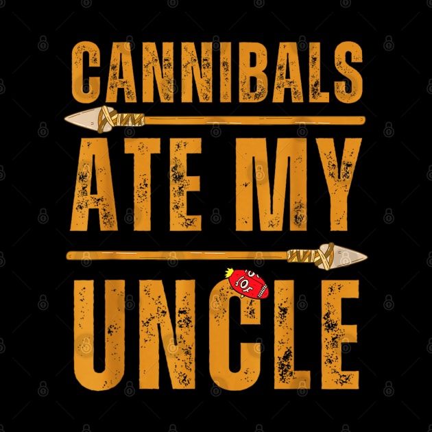 Cannibals ate my uncle US president by Dreamsbabe