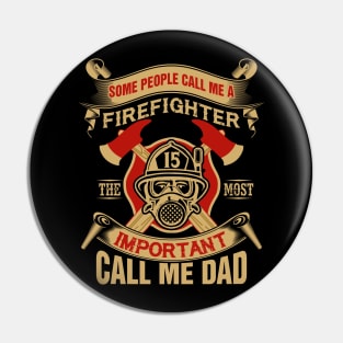 Proud Dad Firefighter Papa Gifts Fathers Day Firefighter Pin
