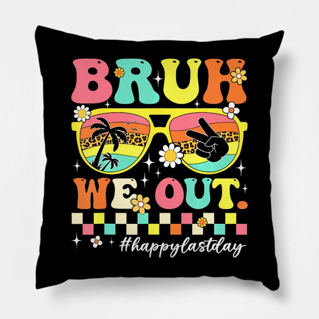 Bruh We Out Teachers  End Of School Year Teacher Summer Pillow by TranquilTea Haven