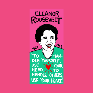 Eleanor Roosevelt T-Shirt