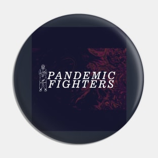 Pandemic Fighters Pin
