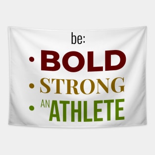 Be BOLD, STRONG, BE AN ATHLETE | Minimal Text Aesthetic Streetwear Unisex Design for Fitness/Athletes | Shirt, Hoodie, Coffee Mug, Mug, Apparel, Sticker, Gift, Pins, Totes, Magnets, Pillows Tapestry