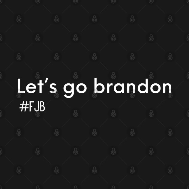 Let's go brandon fjb by Maroon55