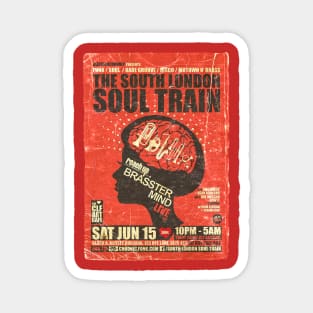 POSTER TOUR - SOUL TRAIN THE SOUTH LONDON 93 Magnet