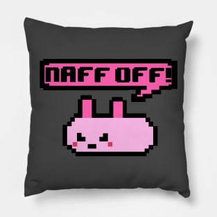 Cute Pixel Bunny - Naff Off! Pillow