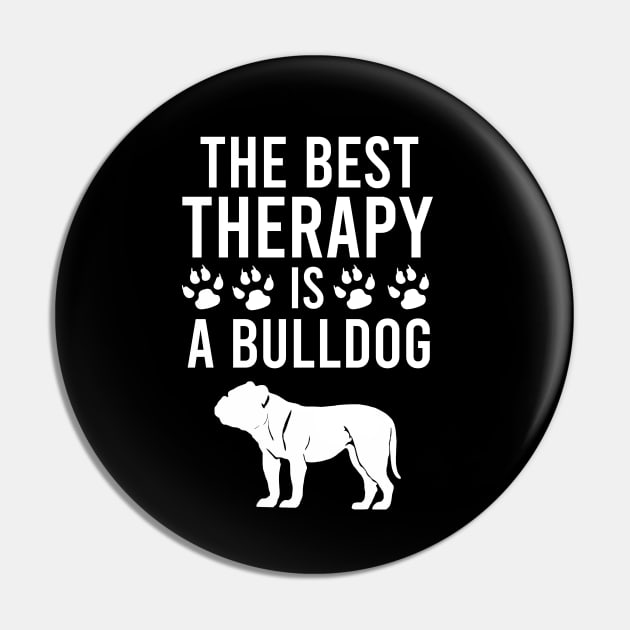 The best therapy is a bulldog Pin by cypryanus