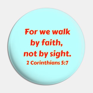 Bible Verse 2 Corinthians 5:7 Pin