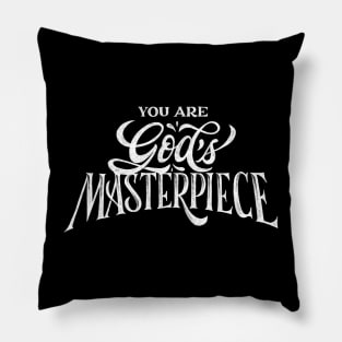 You Are God's Masterpiece Pillow