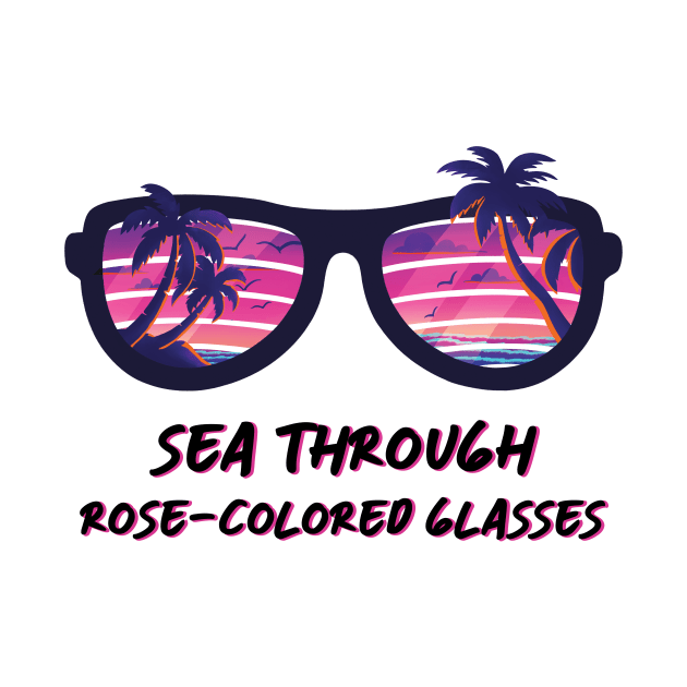 Sea through rose-colored glasses by Didier97
