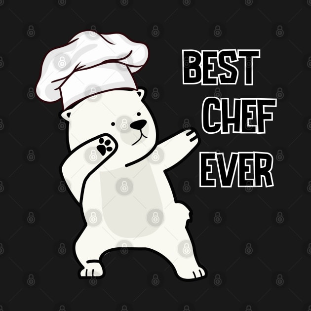 Bear Chef,Best Chef Ever by REMstudio