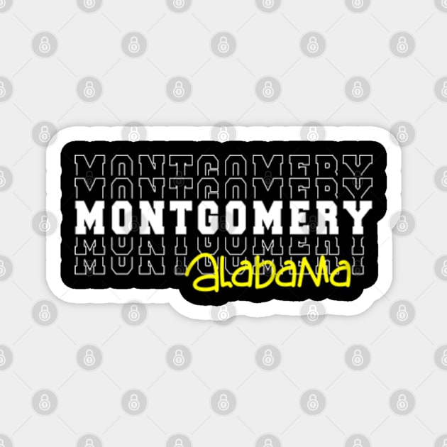 Montgomery city Alabama Montgomery AL Magnet by TeeLogic