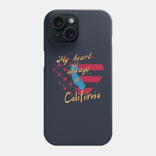 My Heart is always in California Phone Case
