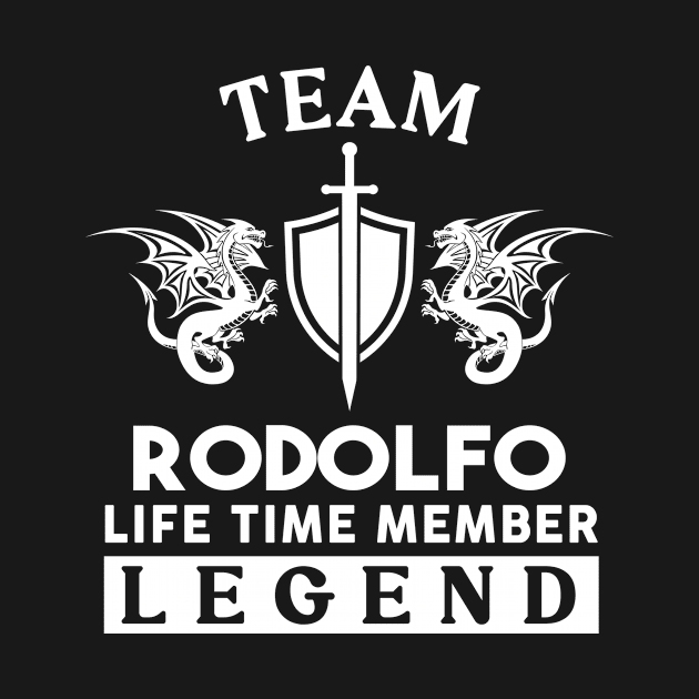 Rodolfo Name T Shirt - Rodolfo Life Time Member Legend Gift Item Tee by unendurableslemp118