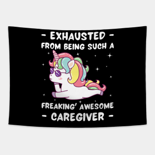 Exhausted From Being Such A Freakin Awesome Caregiver Tapestry