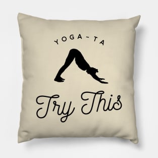 Yoga-ta Try This Pillow