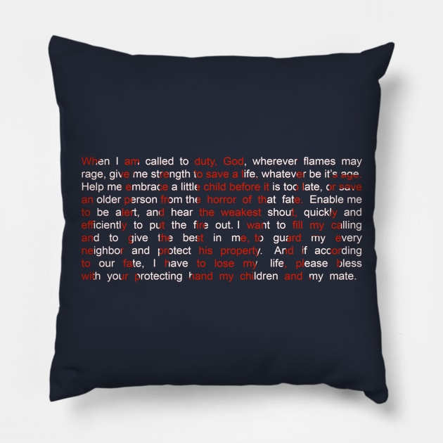 Firefighter's Prayer (10-75) Pillow by Original Astoria Kid