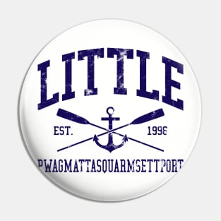 Little Pwagmattasquarmsettport, Established 1996 Pin