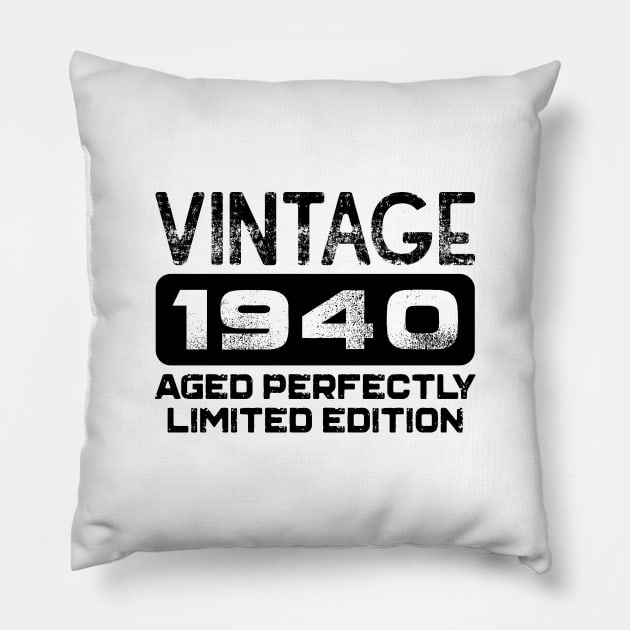 Birthday Gift Vintage 1940 Aged Perfectly Pillow by colorsplash