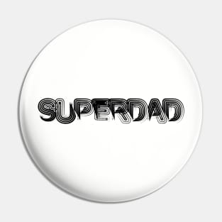 Superdad Pin