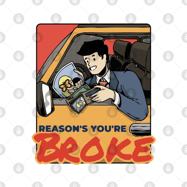 Reasons You're Broke by Prog Art N