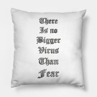 Face Masks: Inspirational Quote, There Is No Bigger Virus Than Fear, Beautiful Faith Message Gifts & Home Decor Pillow