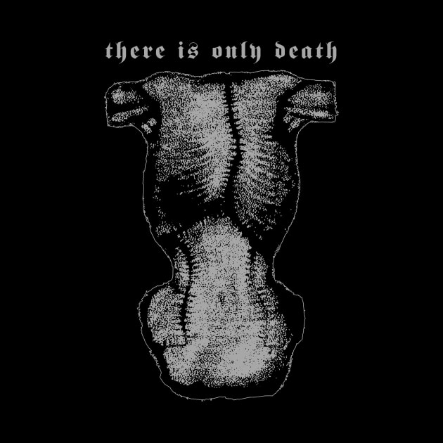 There is only death by TORVENIUS