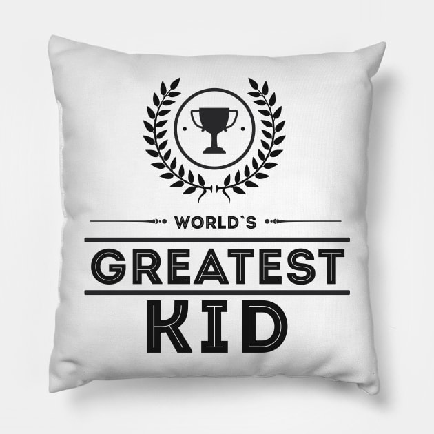 Worlds Greatest KID cute trophy family award for children Pillow by Naumovski