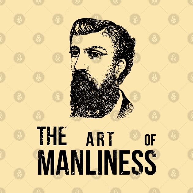 The Art Of Manliness by PopCycle
