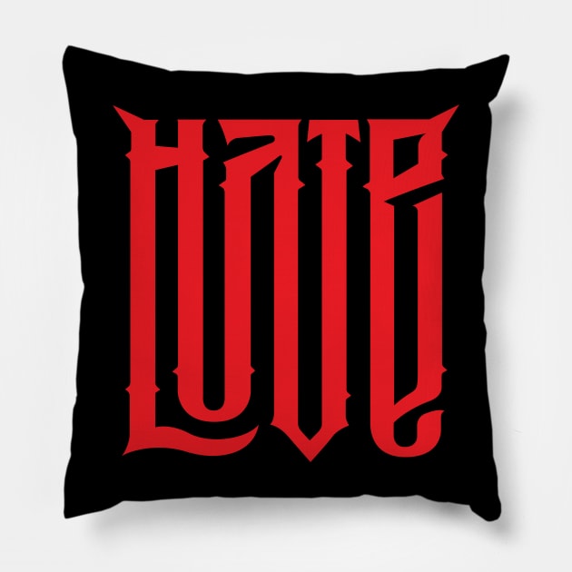 Hate Love Pillow by MindsparkCreative