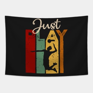 Just play voleyball Vintage T-Shirt Gift Tapestry