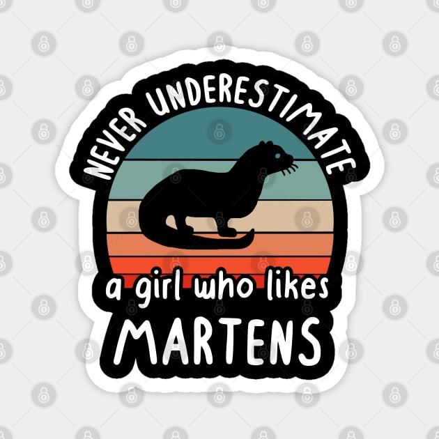 Underestimate girl marten saying gift animal Magnet by FindYourFavouriteDesign