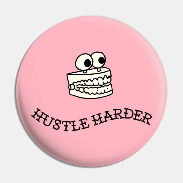 Hustle Harder Pin by jiniandtonic