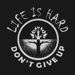 live is hard T-Shirt