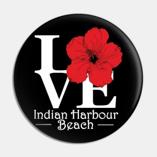 LOVE Indian Harbour Beach Red Hibiscus Pin