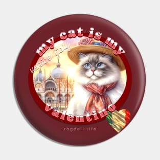 My Italian Valentine Cat Ragdoll Life 51R Pin