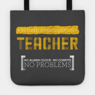 Retired Kindergarten Teacher 2020 Tote