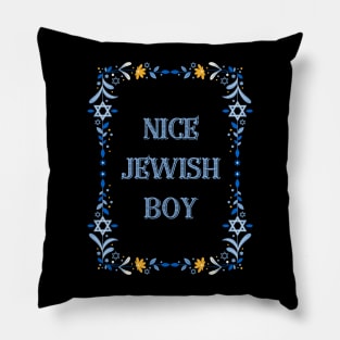 nice jewish boy Pillow
