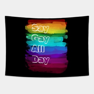 Say Gay All Day Tapestry