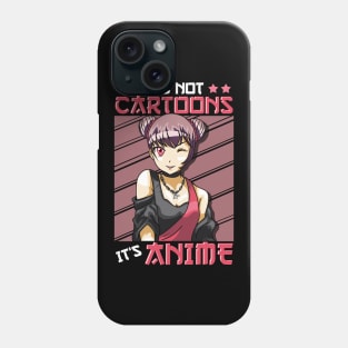 Cute & Funny It's Not Cartoons It's Anime Obsessed Phone Case