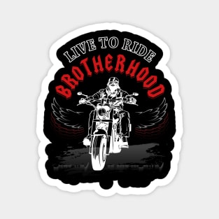 Live To Ride Brotherhood, T-shirt for Men, MotorCycle Rider Tee, Biker Dad Gift Magnet