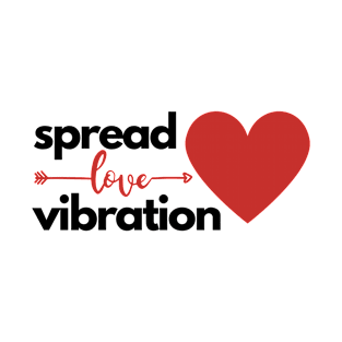 Spread Love Vibration T-Shirt